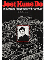 Jeet Kune Do: Art Philosophy of Bruce Lee