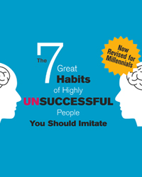 7 Great Unsuccessful Habits to Follow